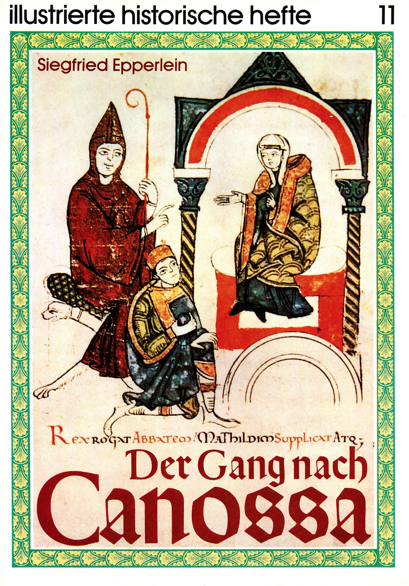 Der Gang nach Canossa - Epperlein. Siegfried